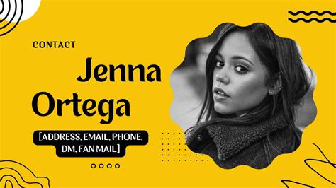 Contact Jenna Ortega [Phone, Email, Address, DM,。